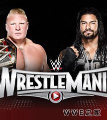 WWE2015年3月30日_WWE2015摔角狂热大赛_WrestleMania31