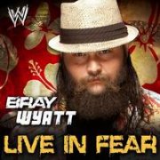 布雷怀亚特出场音乐《Live in fear》